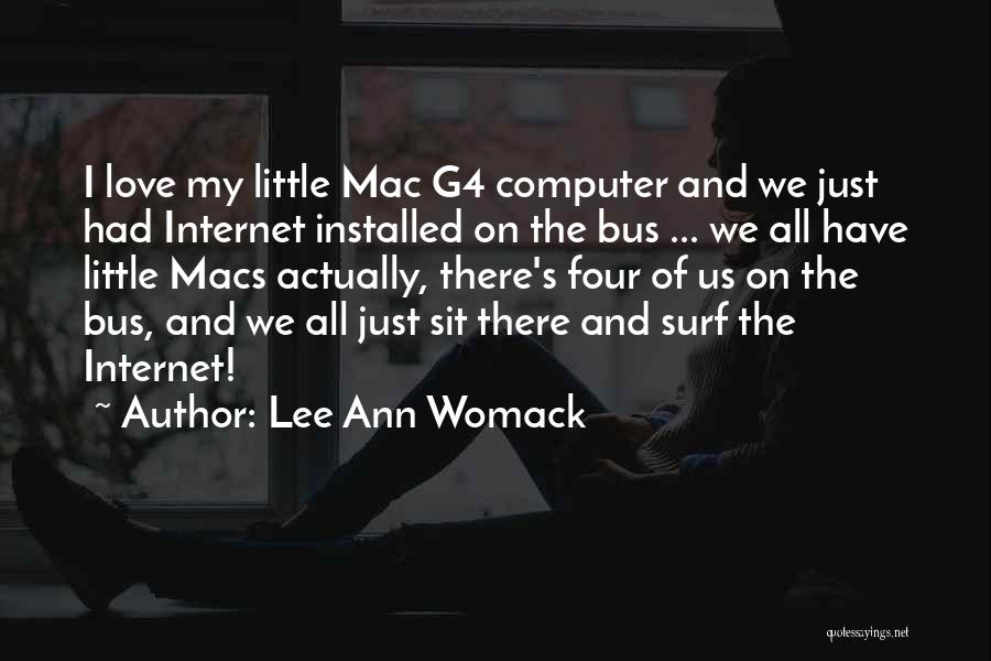 Mac Computer Quotes By Lee Ann Womack