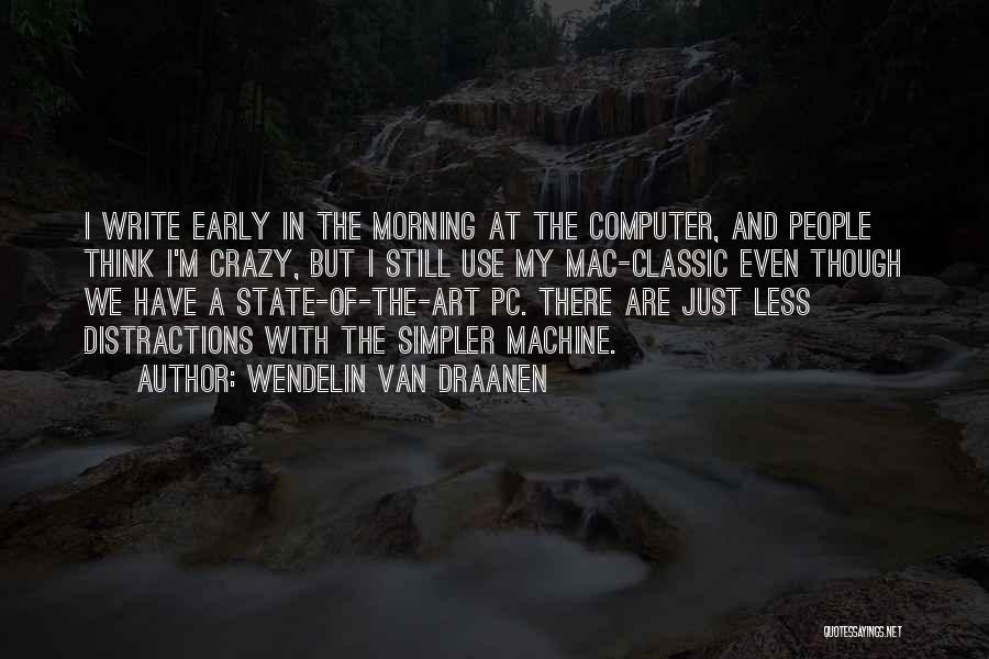 Mac Computer Quotes By Wendelin Van Draanen