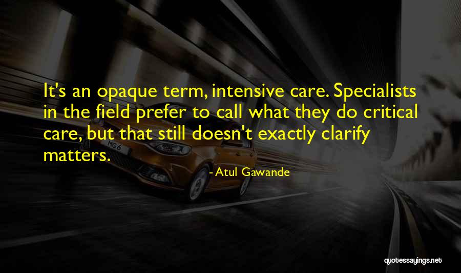 Mac Cosmetics Quotes By Atul Gawande Mac Cosmetics Quotes By Atul Gawande