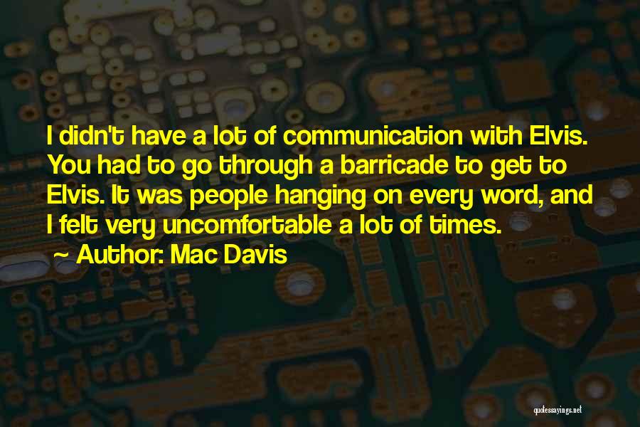 Mac Davis Quotes 591841
