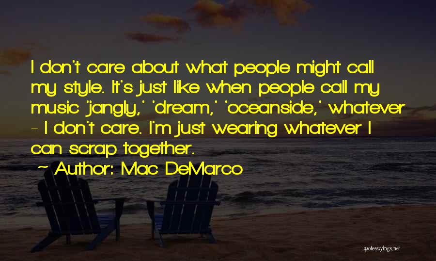 Mac DeMarco Quotes 1507642