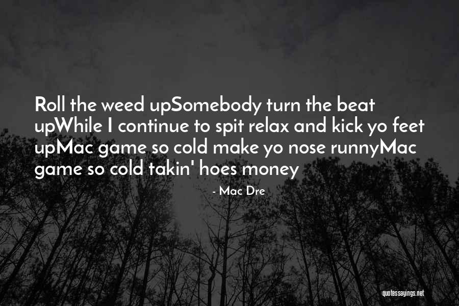 Mac Dre Quotes 1483116