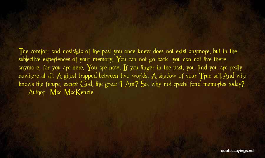 Mac MacKenzie Quotes 1296444