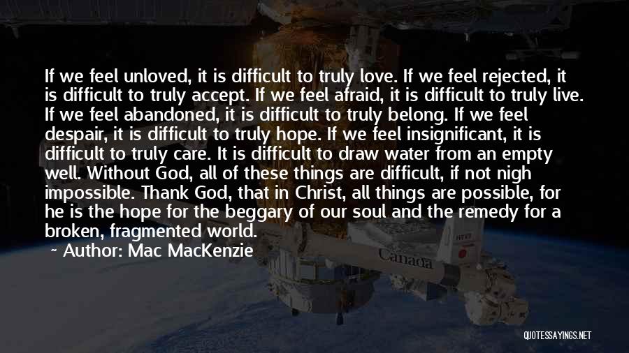 Mac MacKenzie Quotes 1532225