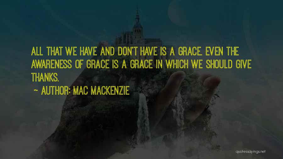 Mac MacKenzie Quotes 545476