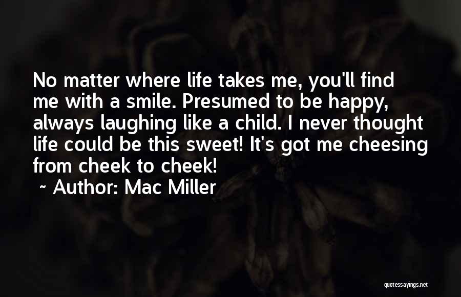 Mac Miller Quotes 1312969