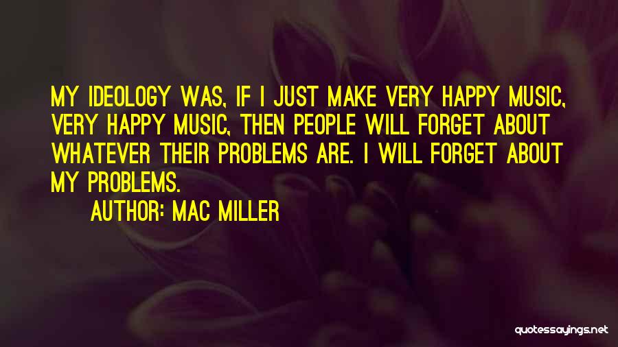 Mac Miller Quotes 1615494