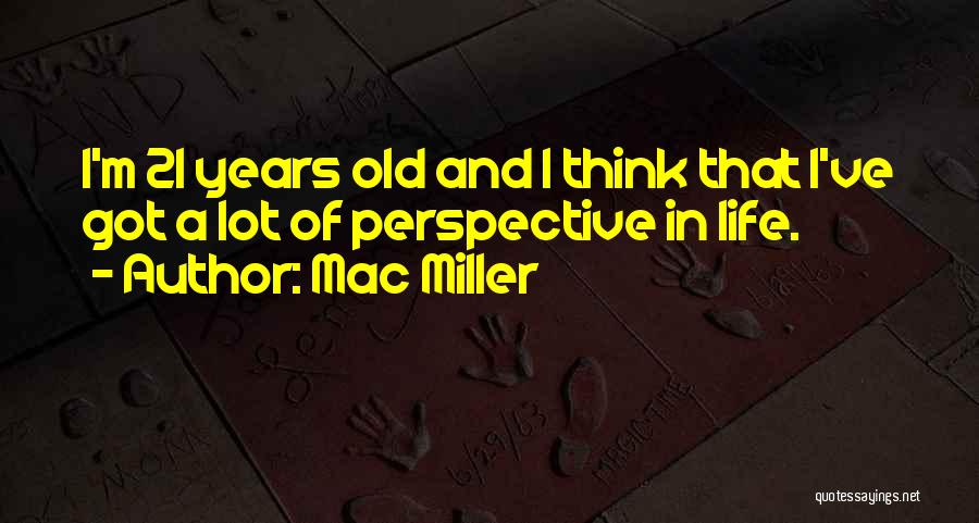 Mac Miller Quotes 1615592