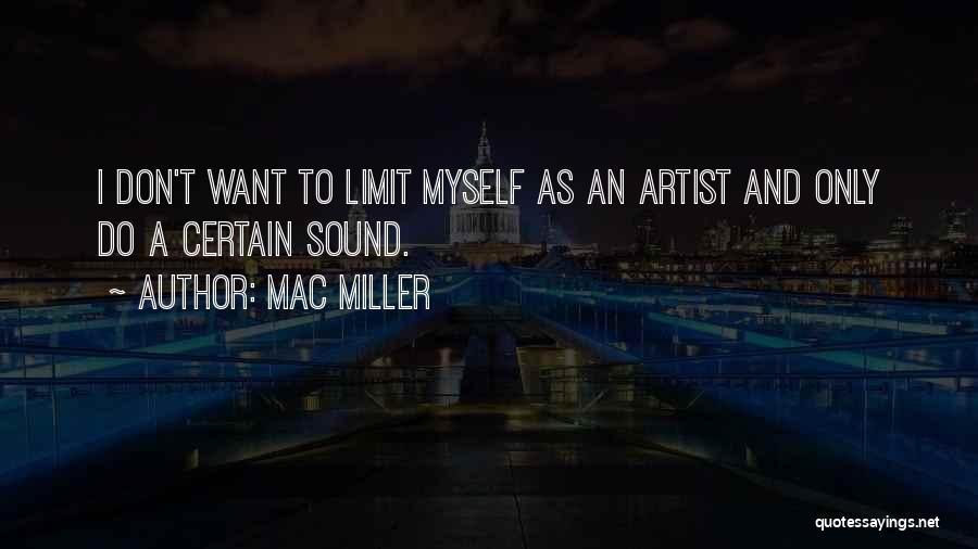 Mac Miller Quotes 1969401