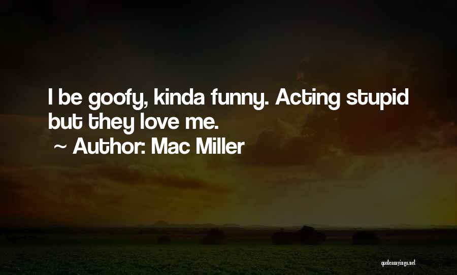 Mac Miller Quotes 219327