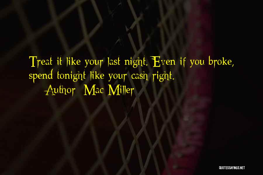 Mac Miller Quotes 413426