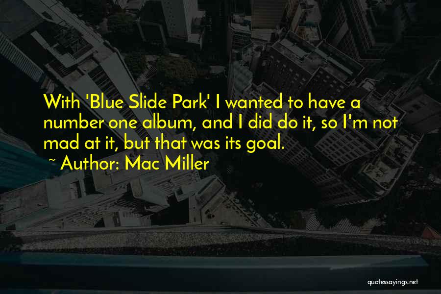 Mac Miller Quotes 436076