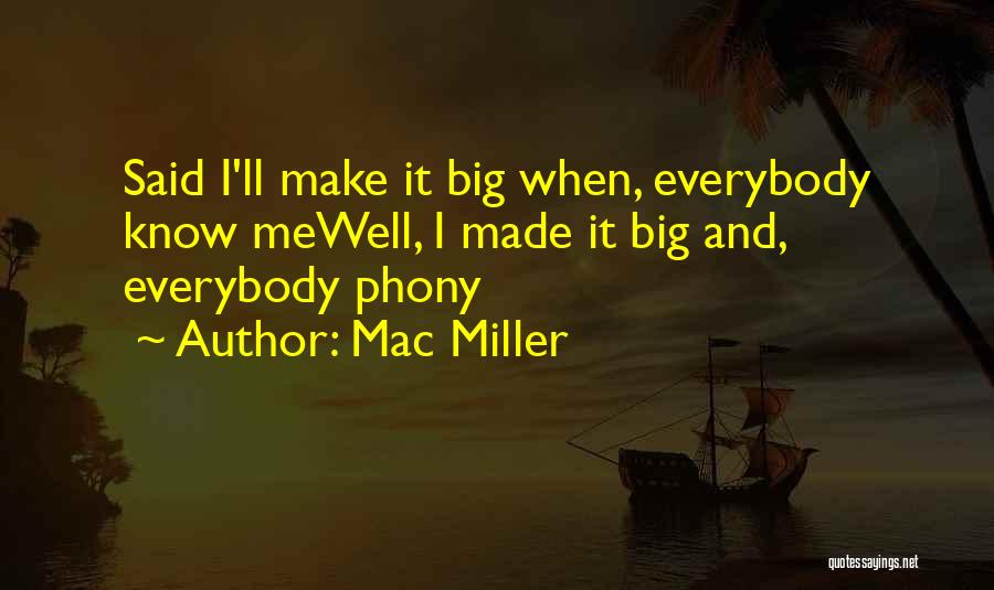 Mac Miller Quotes 482044