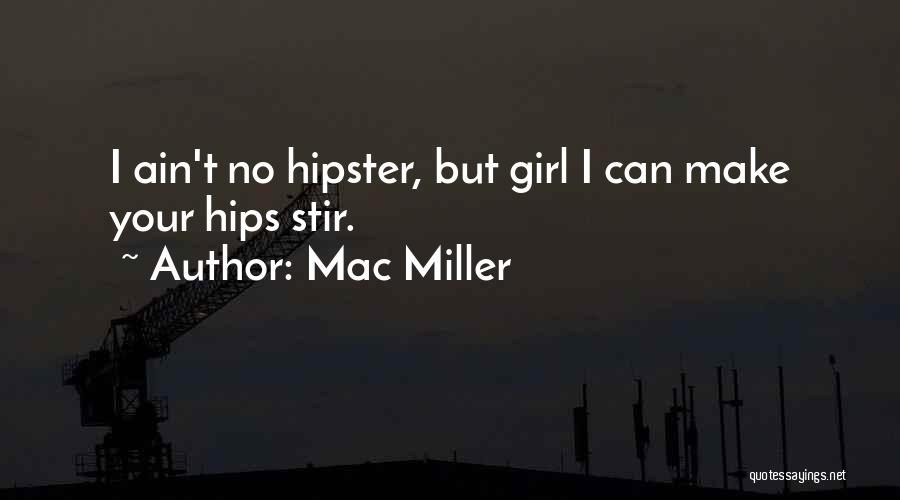 Mac Miller Quotes 889719