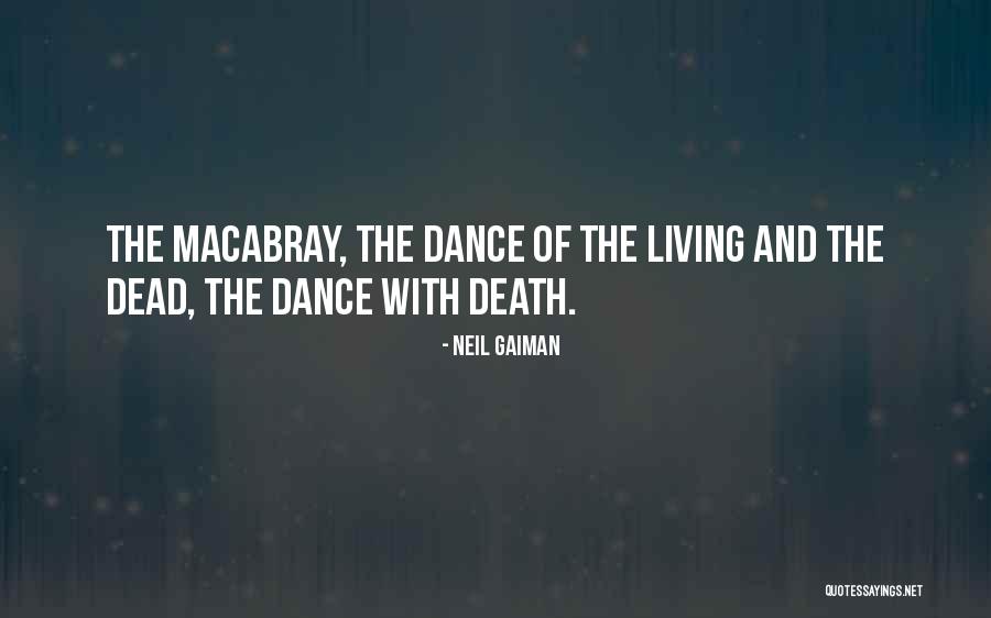 Macabray Quotes By Neil Gaiman Macabray Quotes By Neil Gaiman