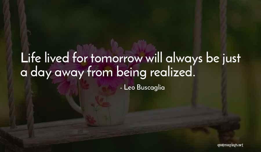 Macana In English Quotes By Leo Buscaglia Macana In English Quotes By Leo Buscaglia