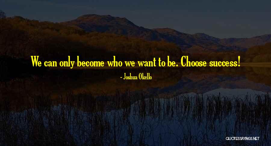 Macanaw Quotes By Joshua Okello Macanaw Quotes By Joshua Okello