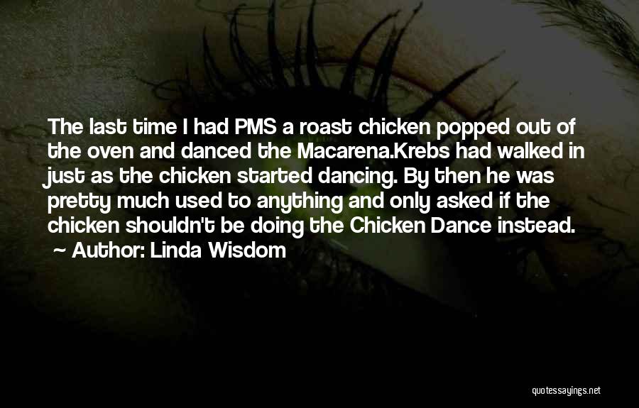 Macarena Quotes By Linda Wisdom