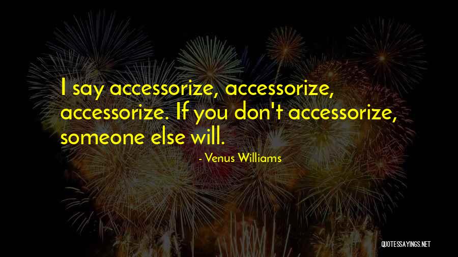 Macaroniandtunasalad Quotes By Venus Williams Macaroniandtunasalad Quotes By Venus Williams