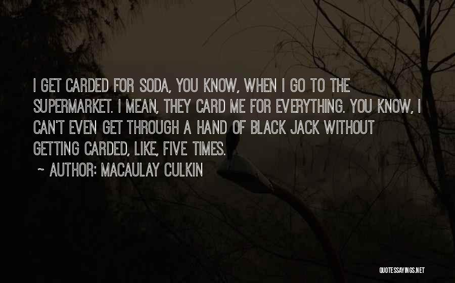 Macaulay Culkin Quotes 1014347
