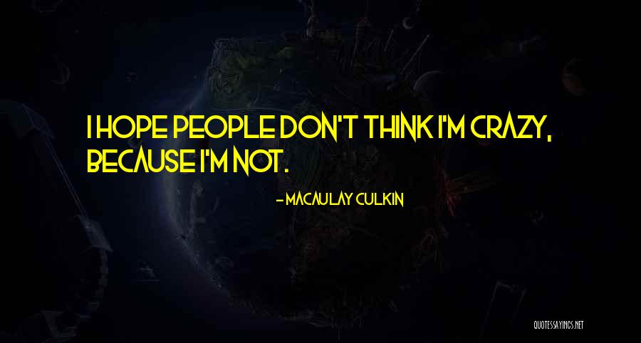 Macaulay Culkin Quotes 1464698