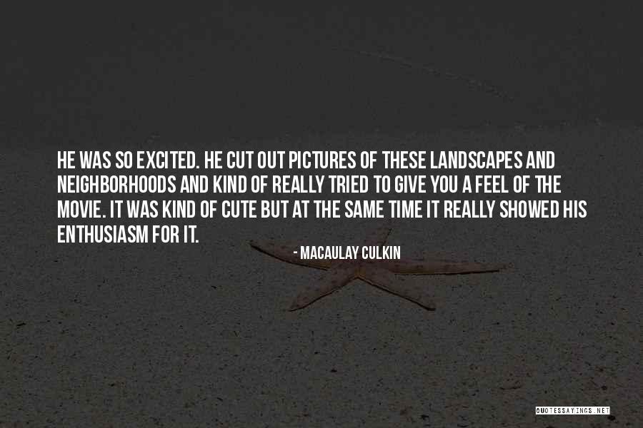 Macaulay Culkin Quotes 1571239