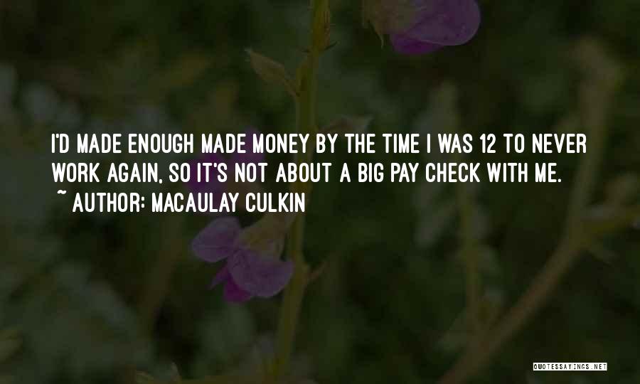 Macaulay Culkin Quotes 1834375