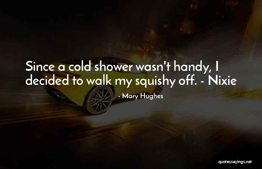 Macauslands Quotes By Mary Hughes Macauslands Quotes By Mary Hughes