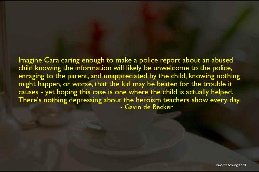 Macavei Tudor Quotes By Gavin De Becker Macavei Tudor Quotes By Gavin De Becker