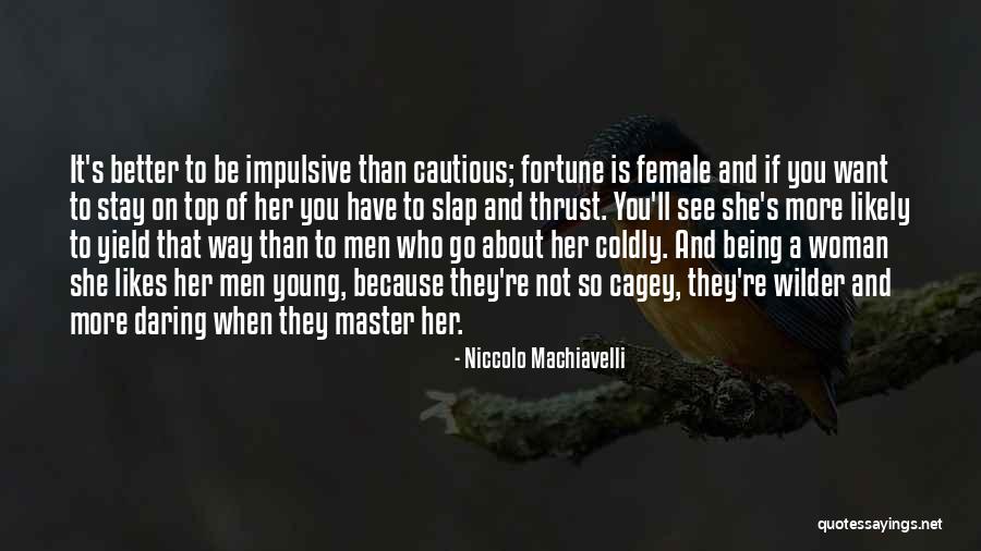 Macaws Windows Quotes By Niccolo Machiavelli