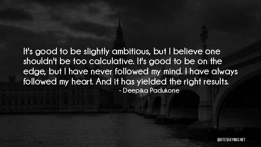 Macbain Properties Quotes By Deepika Padukone Macbain Properties Quotes By Deepika Padukone