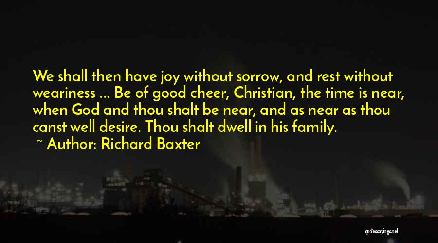 Macbeth Immortality Quotes By Richard Baxter