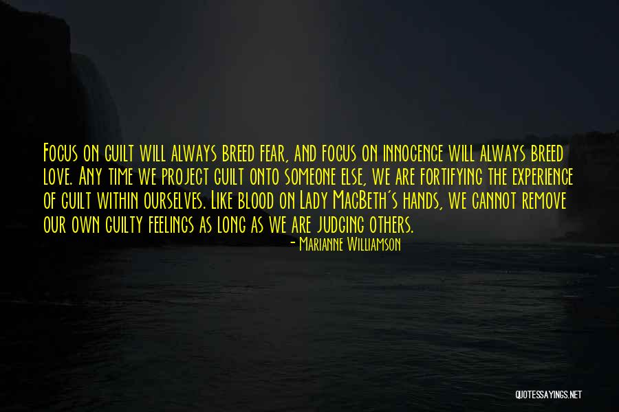 Macbeth Love Quotes By Marianne Williamson