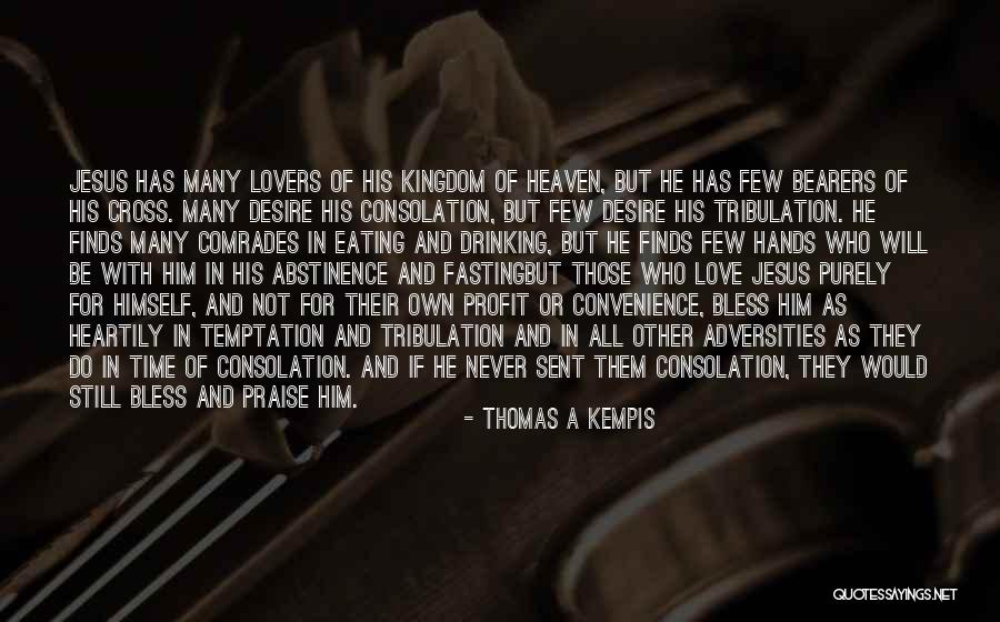 Macbeth True Self Quotes By Thomas A Kempis Macbeth True Self Quotes By Thomas A Kempis