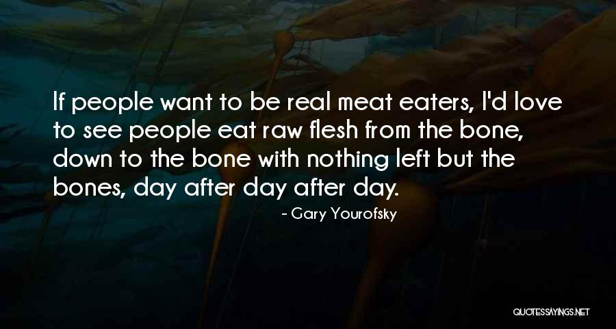 Macbeth's Fatal Flaw Quotes By Gary Yourofsky Macbeth's Fatal Flaw Quotes By Gary Yourofsky