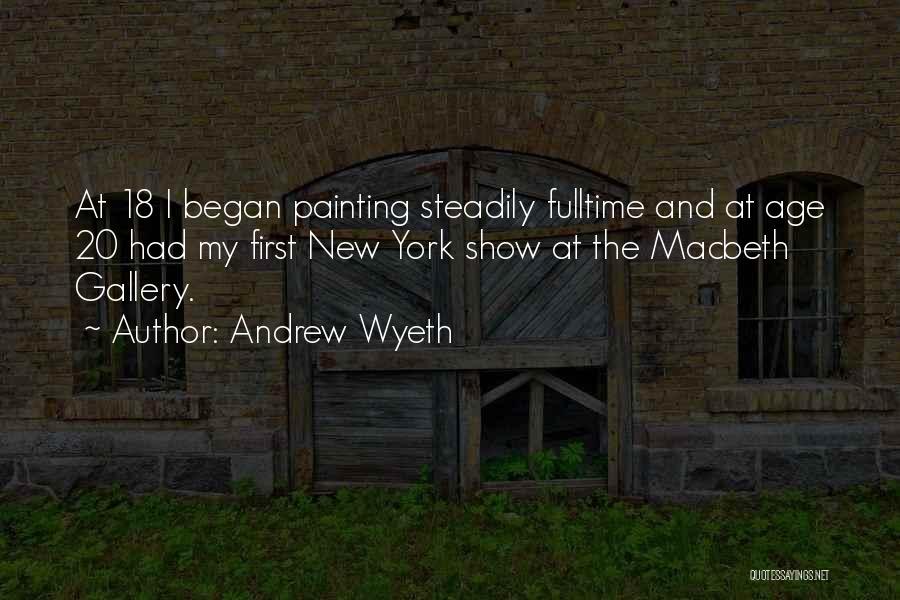 Macbeth's Quotes By Andrew Wyeth