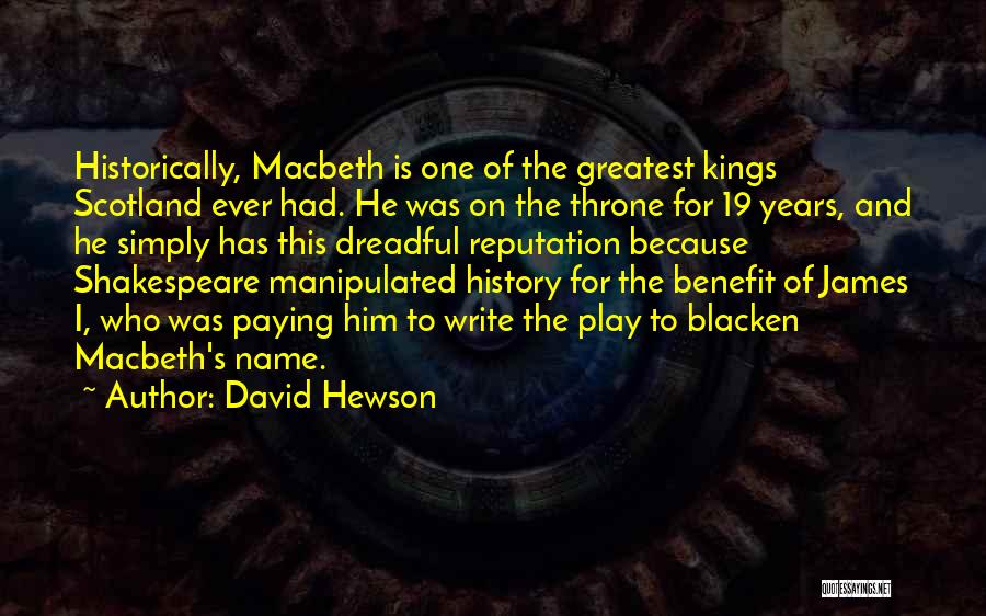 Macbeth's Quotes By David Hewson