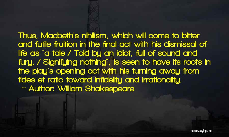 Macbeth's Quotes By William Shakespeare