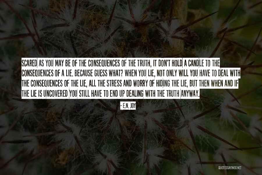 Maccioni Quotes By E.N. Joy Maccioni Quotes By E.N. Joy
