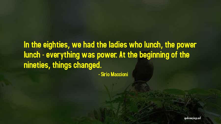 Maccioni Quotes By Sirio Maccioni Maccioni Quotes By Sirio Maccioni