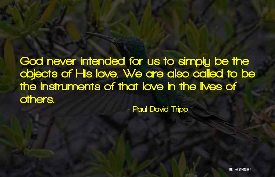 Maccoubrey Colborne Quotes By Paul David Tripp Maccoubrey Colborne Quotes By Paul David Tripp