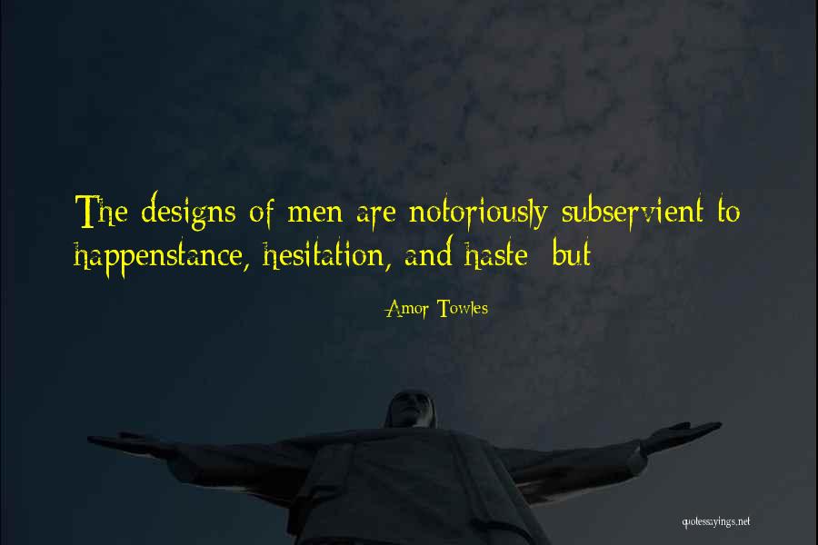 Maccoy Holtam Quotes By Amor Towles Maccoy Holtam Quotes By Amor Towles
