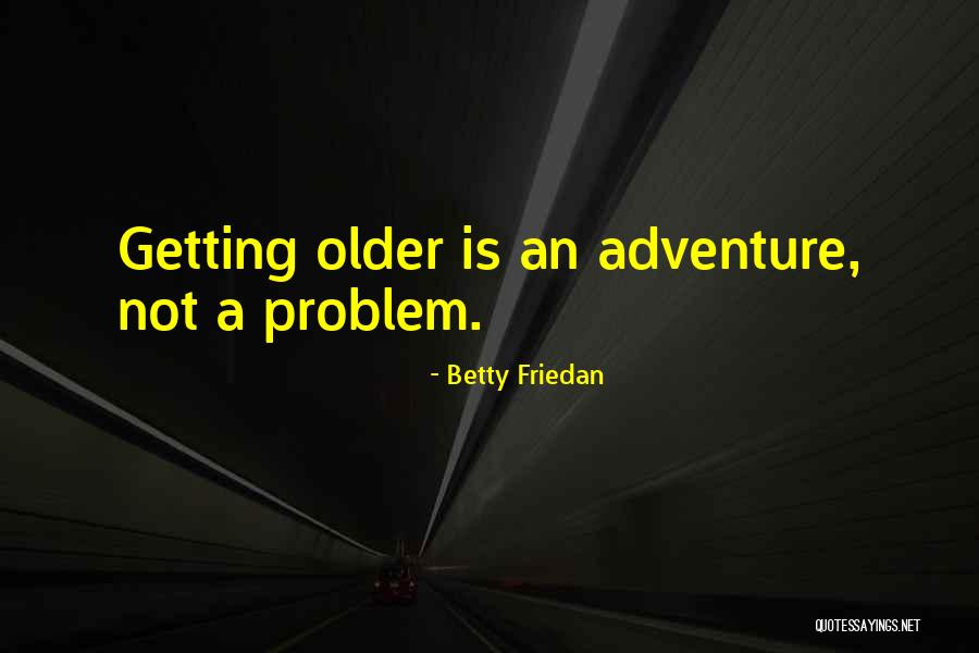 Maccoy Holtam Quotes By Betty Friedan Maccoy Holtam Quotes By Betty Friedan