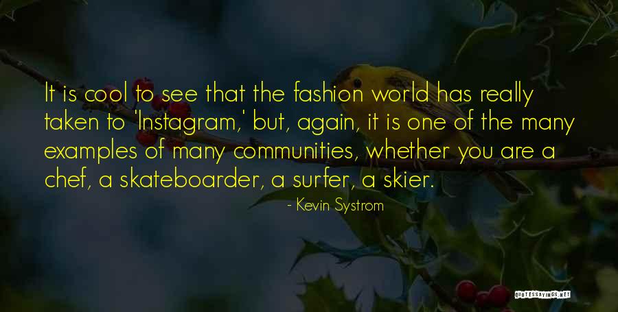 Macdiarmid Precision Quotes By Kevin Systrom Macdiarmid Precision Quotes By Kevin Systrom