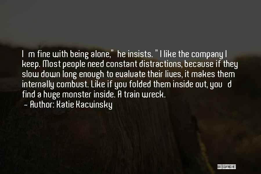 Macdonaghcase Quotes By Katie Kacvinsky
