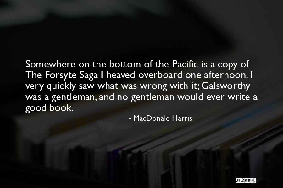 MacDonald Harris Quotes 140289 MacDonald Harris Quotes 140289