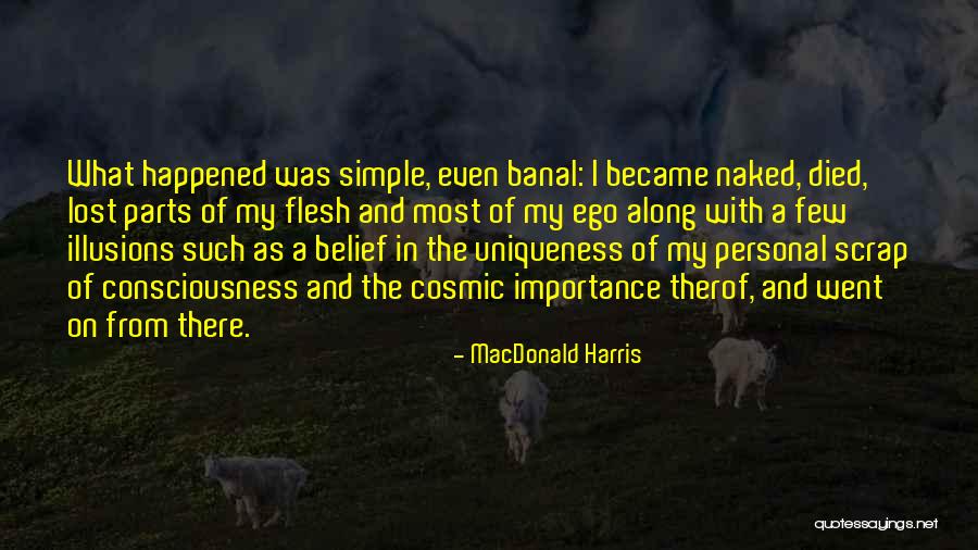 MacDonald Harris Quotes 1502778 MacDonald Harris Quotes 1502778