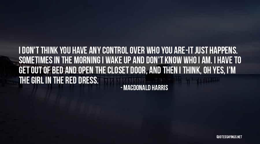MacDonald Harris Quotes 159179 MacDonald Harris Quotes 159179