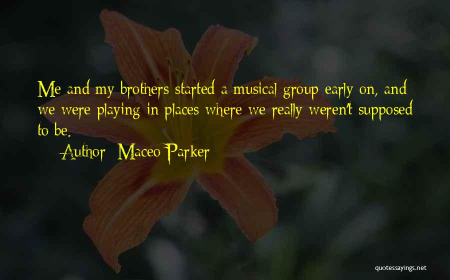 Maceo Parker Quotes 1898969