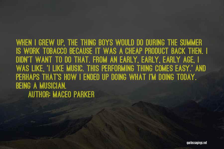 Maceo Parker Quotes 775359